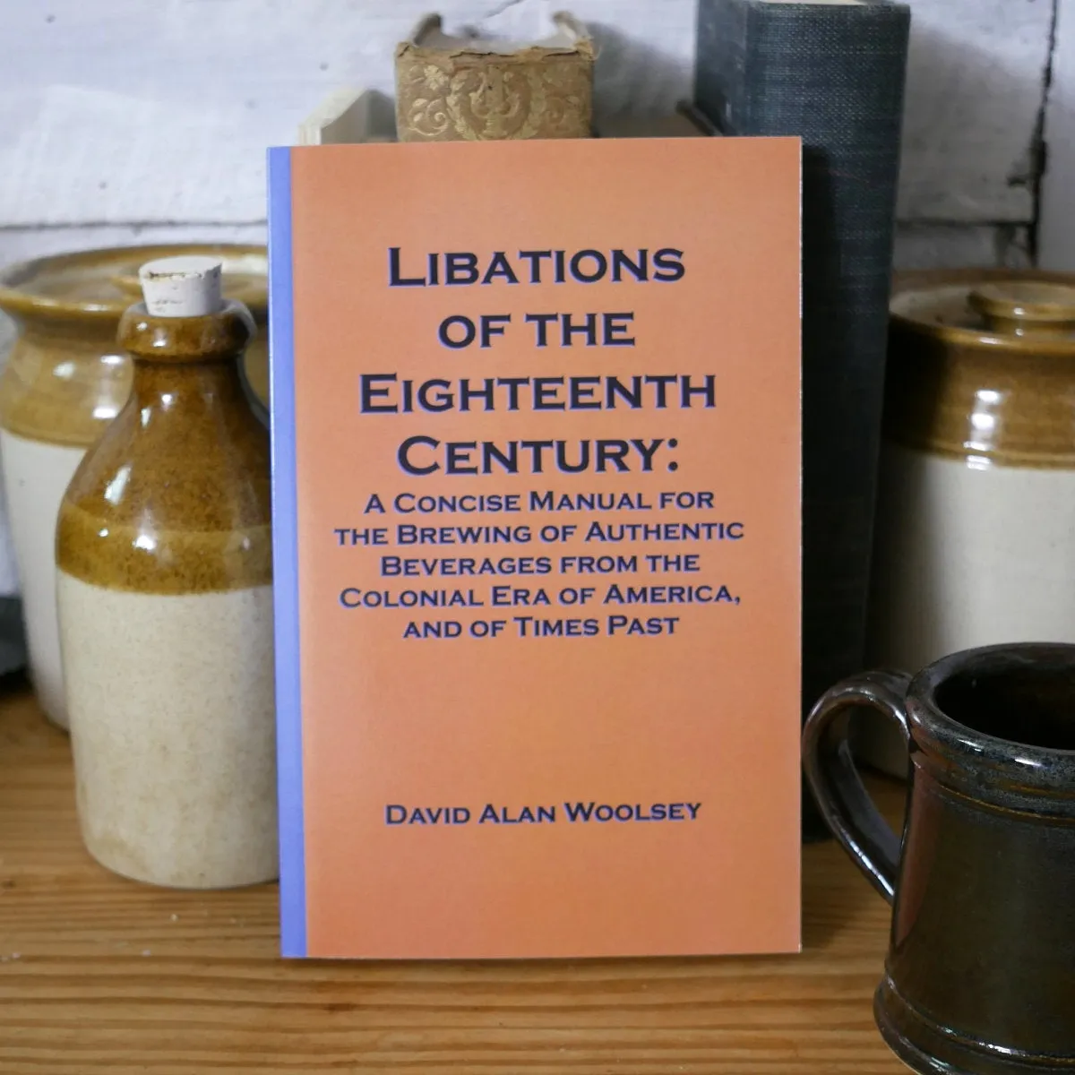 Libations of the Eighteenth Century